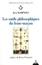 Les outils philosophiques du franc-macon