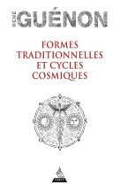 Formes traditionnelles et cycles cosmiques