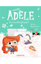 Bd mortelle adele, tome 17 - karmastrophique