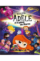 Mortelle adele et la galaxie des bizarres - tome collector