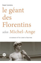 Le geant des florentins selon michel-ange