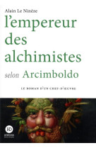 L-empereur des alchimistes selon arcimboldo