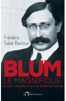 Blum le magnifique