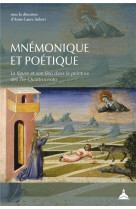 Mnemonique et poetique - la figure et son lieu dans la peinture du tre-quattrocento