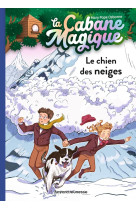 La cabane magique, tome 41 - le chien des neiges