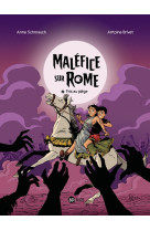 Malefice sur rome, tome 02 - pris au piege