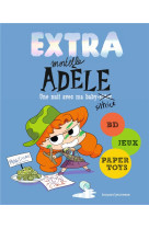 Extra mortelle adele t1 - une nuit chez ma babysittrice