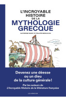 L-incroyable histoire de la mythologie grecque