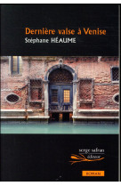 Derniere valse a venise suivi de ora fatale