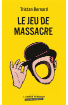 Le jeu de massacre