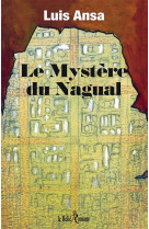 Le mystere du nagual