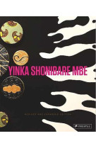 Yinka shonibare mbe (new edition) /anglais