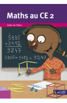 Maths au ce2 - cahier de l'élève (unité)