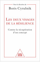 Les deux visages de la résilience