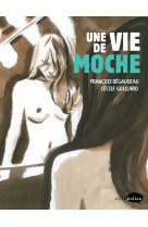 Une vie de moche