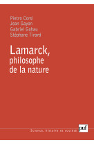 Lamarck, philosophe de la nature