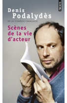 Scènes de la vie d'acteur