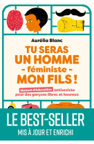 Tu seras un homme féministe mon fils - le best-seller mis à jour et enrichi