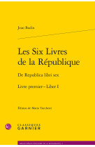 Les six livres de la république / de republica libri sex