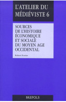 Sources d'histoire economique et sociale