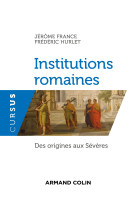 Institutions romaines - des origines aux sévères