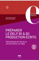 Préparer le delf b1 et b2 • production écrite