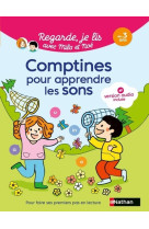 Regarde je lis avec mila et noé - comptines pour apprendre les sons dès 3 ans