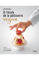 A l'école de la pâtisserie vegan