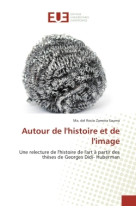 Autour de l'histoire et de l'image