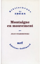 Montaigne en mouvement