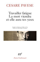 Travailler fatigue - la mort viendra et elle aura tes yeux - poésies variées