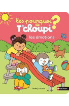 Les pourquoi de t'choupi - les émotions