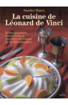 La cuisine de léonard de vinci