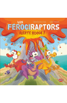 Les férociraptors - alerte rouge !