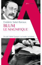 Blum le magnifique