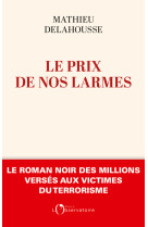 Le prix de nos larmes