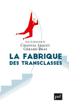 La fabrique des transclasses