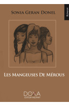 Les mangeuses de merous