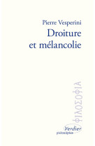 Droiture et mélancolie