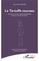 Le tartuffe nouveau