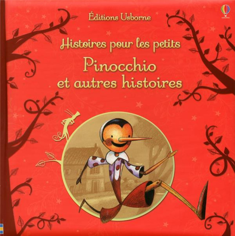 PINOCCHIO ET AUTRES HISTOIRES - HISTOIRES POUR LES PETITS - COLLECTIF - Usborne