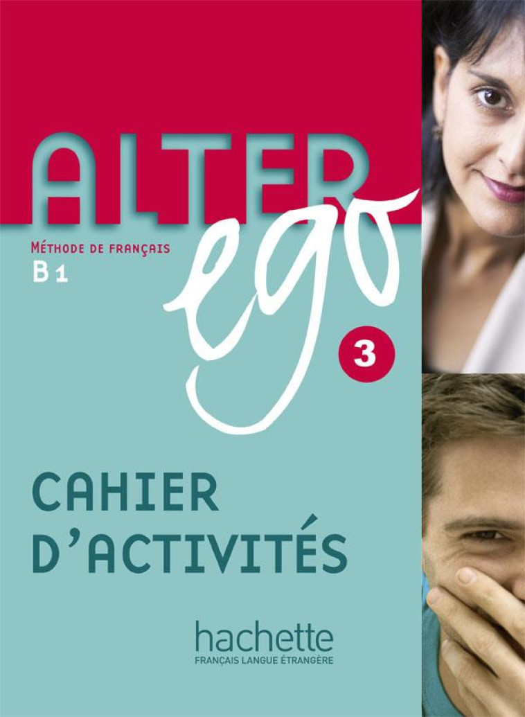 ALTER EGO 3 - CAHIER D-ACTIVITES - TREVISIOL/DAILL - HACHETTE