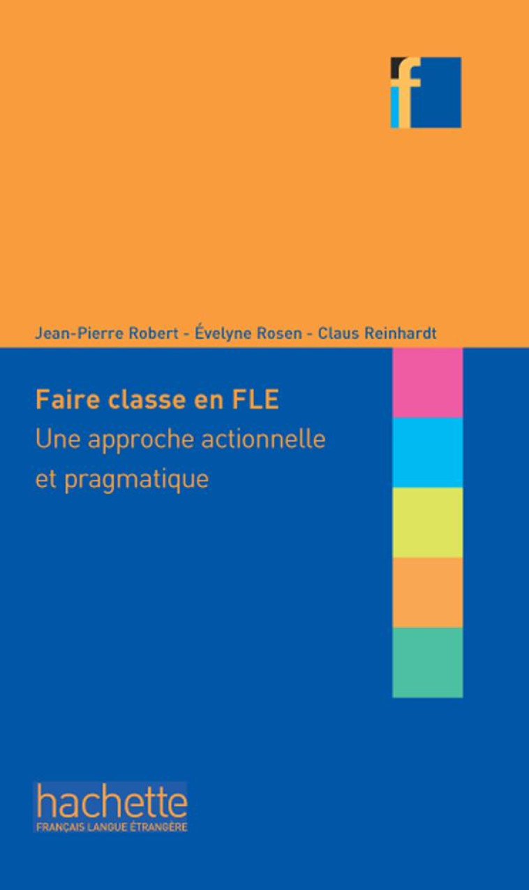 FAIRE CLASSE EN (F)LE - ROBERT/ROSEN - HACHETTE