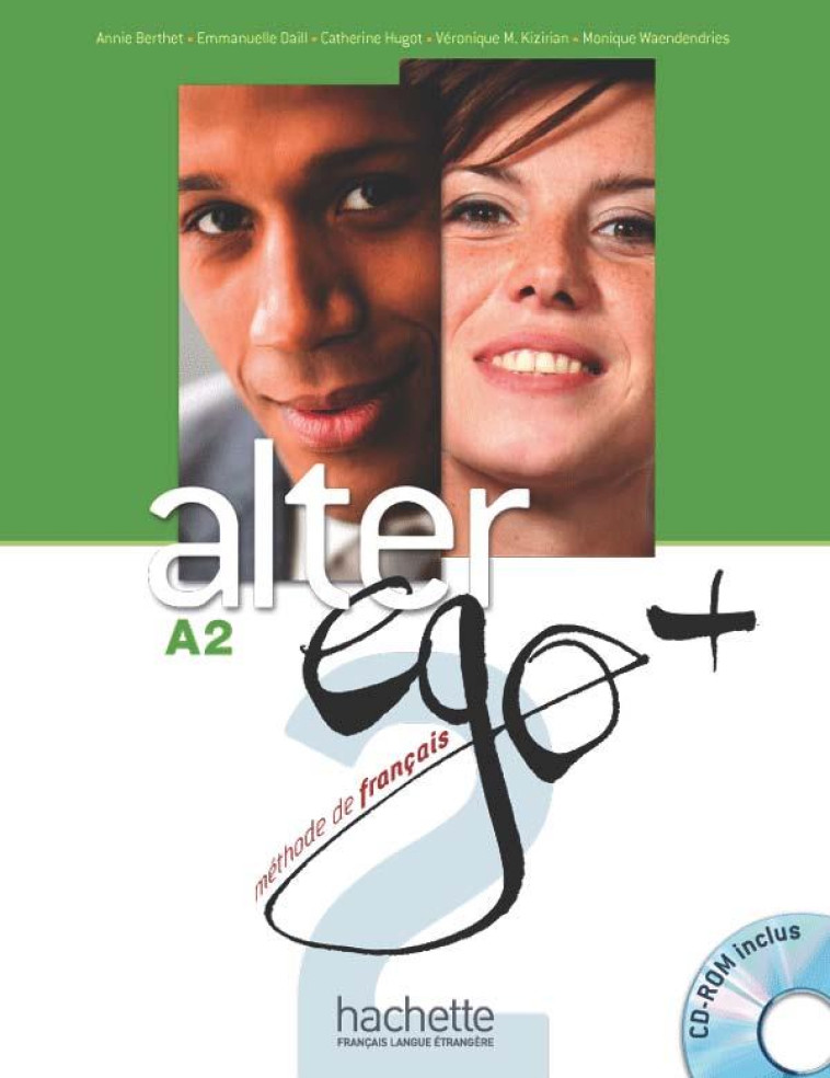 ALTER EGO + 2 - LIVRE DE L-ELEVE (A2 - B1) - BERTHET/WAENDENDRIES - HACHETTE