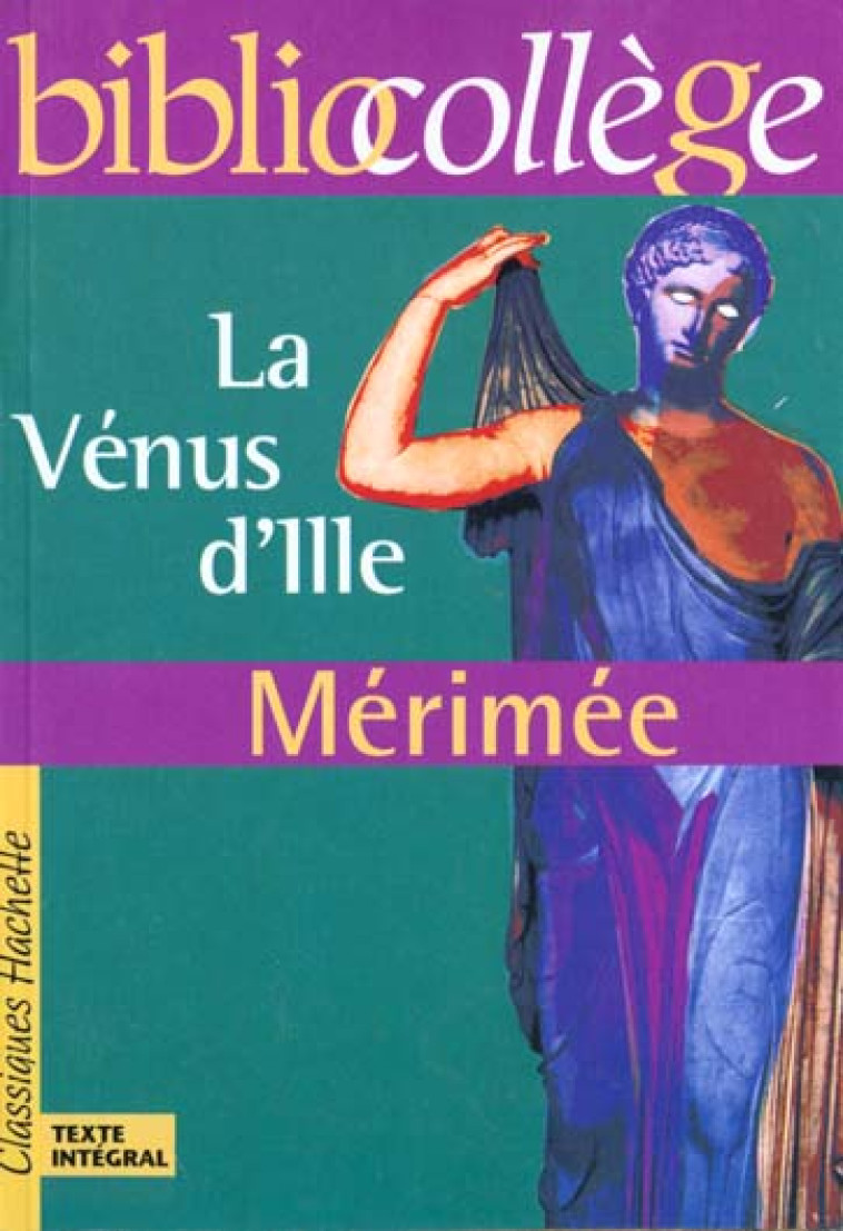 BIBLIOCOLLEGE - LA VENUS D-ILLE, MERIMEE - MERIMEE PROSPER - HACHETTE