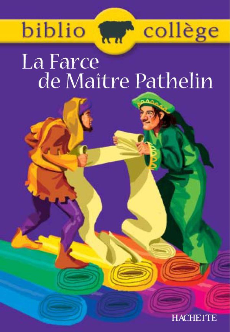 BIBLIOCOLLEGE - LA FARCE DE MAITRE PATHELIN - MARIN FANNY - HACHETTE