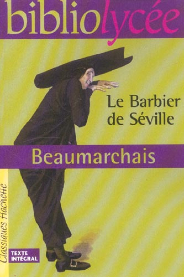 BIBLIOLYCEE - LE BARBIER DE SEVILLE, BEAUMARCHAIS - CARON DE BEAUMARCHAI - HACHETTE