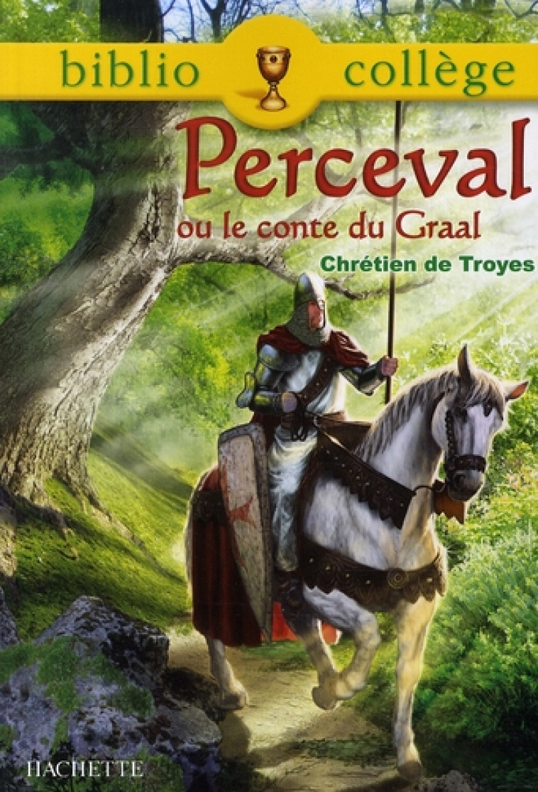 BIBLIOCOLLEGE - PERCEVAL OU LE CONTE DU GRAAL, CHRETIEN DE TROYES - CHRETIEN DE TROYES - HACHETTE