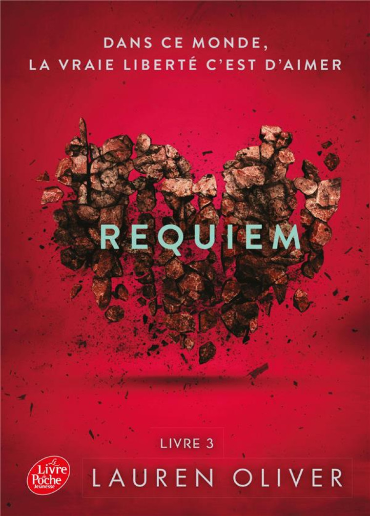 DELIRIUM - TOME 3 - REQUIEM - OLIVER LAUREN - Le Livre de poche jeunesse