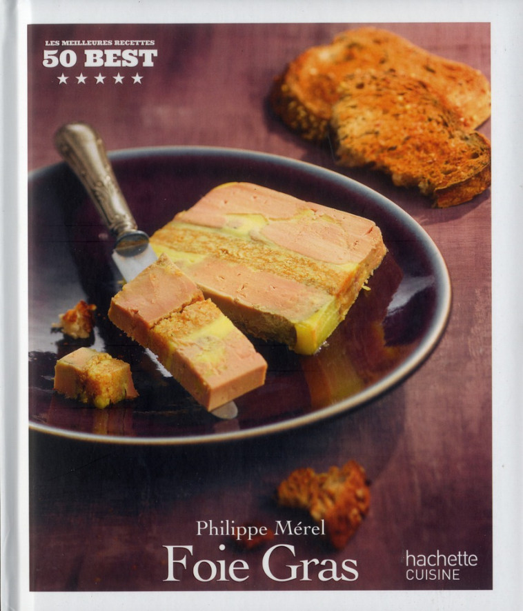 TERRINES ET FOIE GRAS - MEREL PHILIPPE - HACHETTE